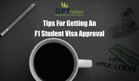 Tips for Getting an F1 Visa Approved .
